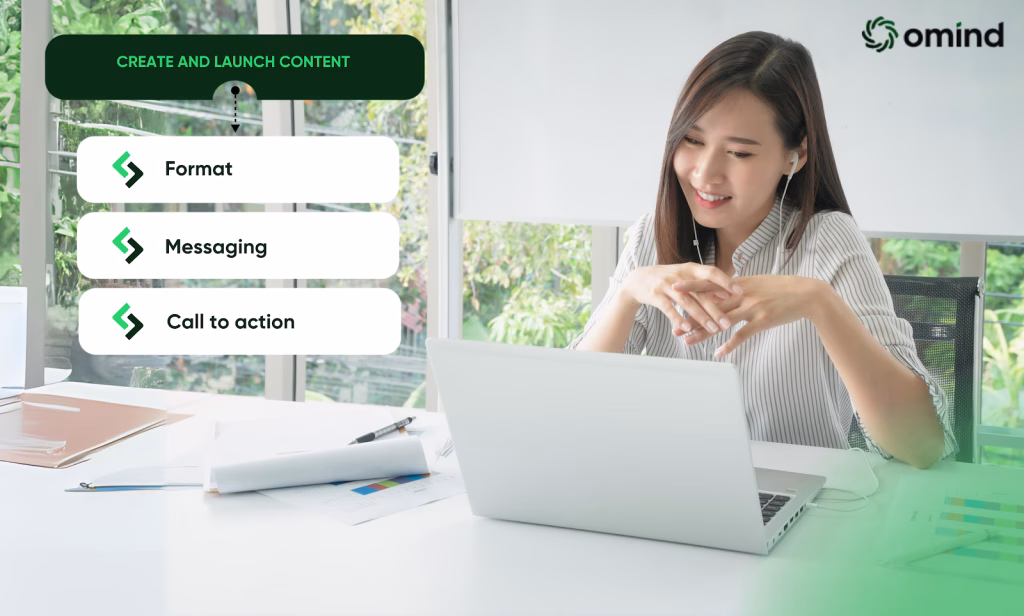 Create and Launch Content