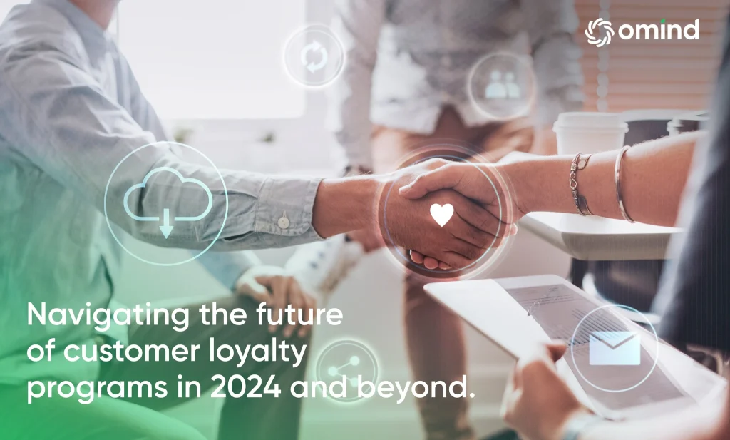 Future of customer loyalty programs